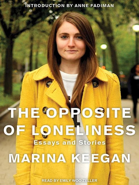 The Opposite of Loneliness (Audiobook)