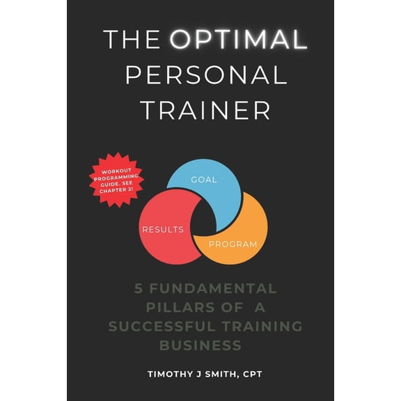 The Optimal Personal Trainer, (Paperback)