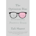 thumbnail image 1 of The Optimism Bias: A Tour of the Irrationally Positive Brain, (Paperback), 1 of 1