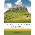 thumbnail image 1 of The Optimist's Good Morning... Paperback, 1 of 1