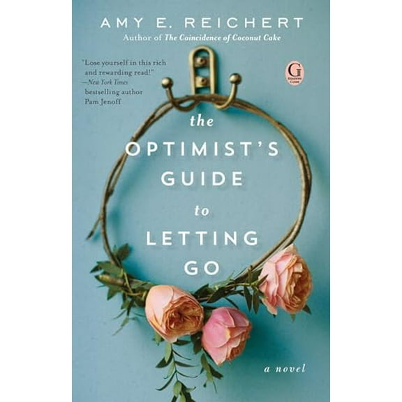 Pre-Owned The Optimist's Guide to Letting Go, 9781501154942, 150115494X, Paperback,