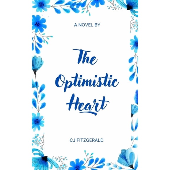 The Optimistic Heart, (Paperback)