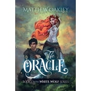 White Wolf The Oracle, Book 1, Paperback