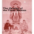thumbnail image 1 of The Oracles of the Three Shrines: Windows on Japanese Religion, (Paperback), 1 of 1