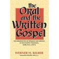 thumbnail image 1 of Pre-Owned The Oral and the Written Gospel: The Hermeneutics of Speaking and Writing in the Synoptic Tradition, Mark, Paul, and Q (Paperback) 0253210976 9780253210975, 1 of 1