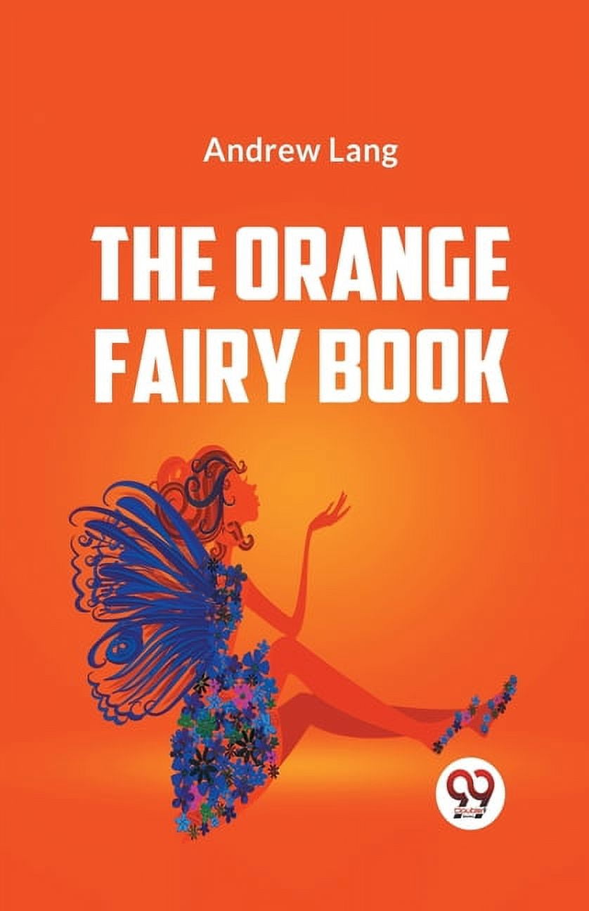 The Orange Fairy Book (Paperback) - Walmart.com