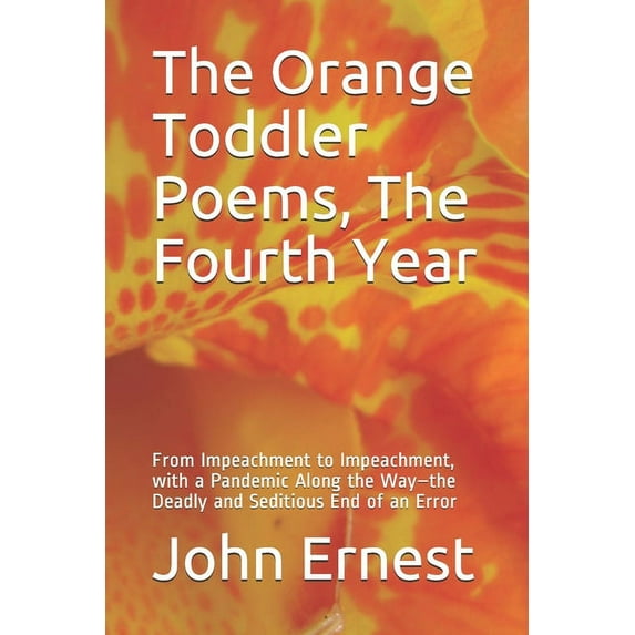 The Orange Toddler Poems, The Fourth Year (Paperback)
