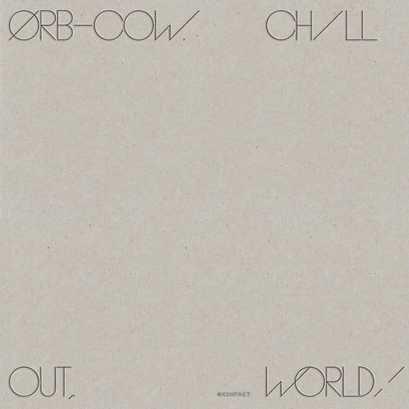 The Orb - Cow / Chill Out World - Music & Performance - Vinyl