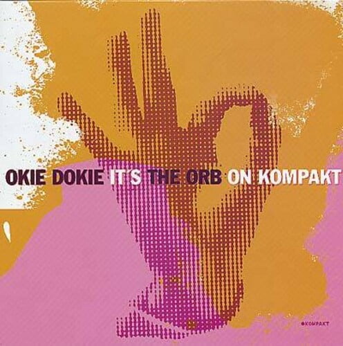 The Orb - Okie Dokie It's the Orb on Kompakt - Music & Performance - Vinyl