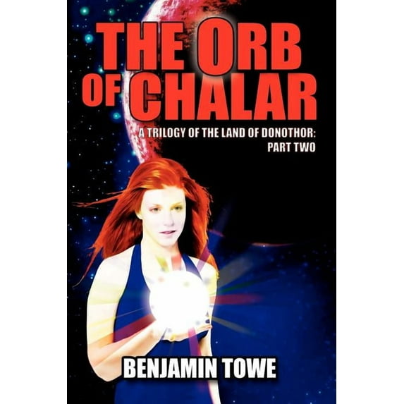 The Orb of Chalar (Paperback)
