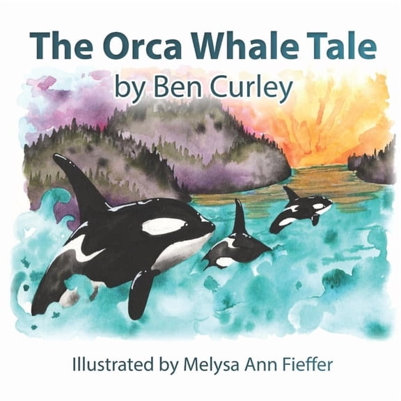The Orca Whale Tale, (Paperback)