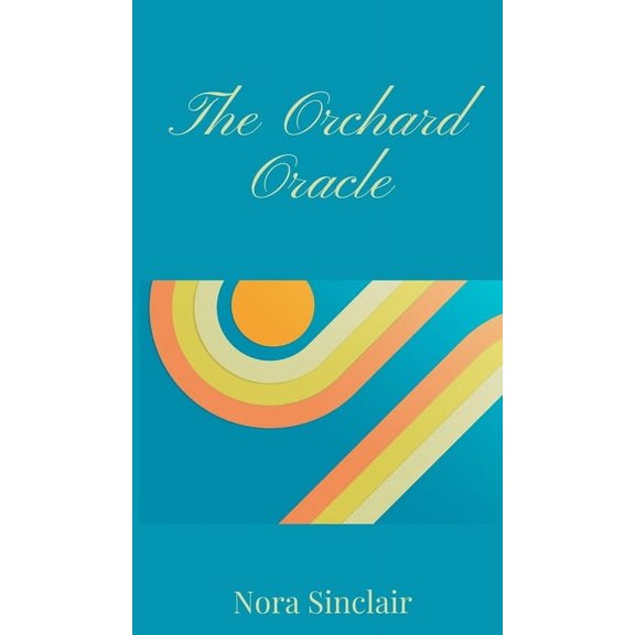 The Orchard Oracle, (Hardcover)