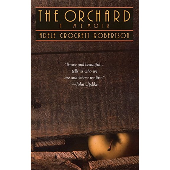 Pre-Owned The Orchard: A Memoir (Paperback) 0553378597 9780553378597
