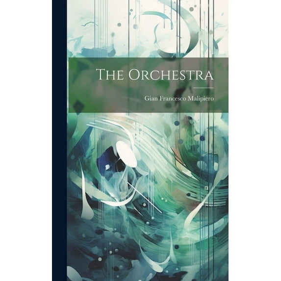 The Orchestra (Hardcover)