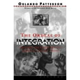 thumbnail image 1 of Pre-Owned The Ordeal of Integration: Progress and Resentment in America's Racial Crisis (Paperback) 188717897X 9781887178976, 1 of 1