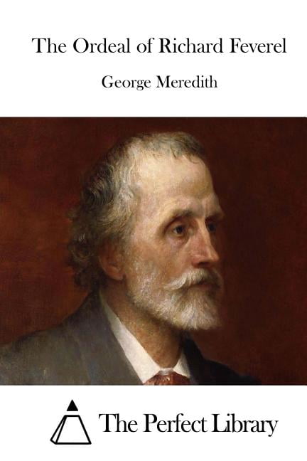 The Ordeal of Richard Feverel, (Paperback)
