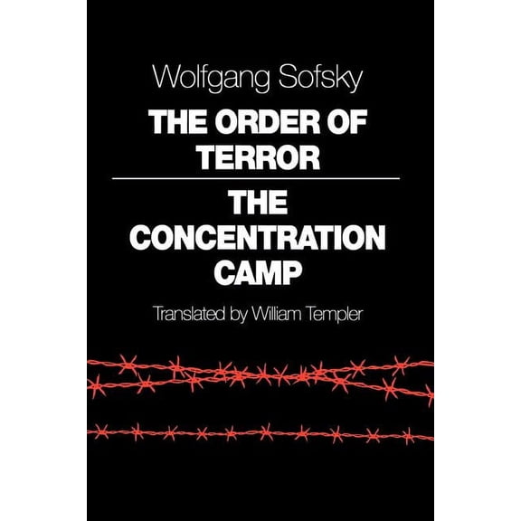 The Order of Terror: The Concentration Camp, (Paperback)