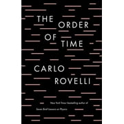 CARLO ROVELLI; ERICA SEGRE; SIMON CARNELL The Order of Time (Hardcover)