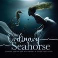 thumbnail image 1 of The Ordinary Seahorse, (Paperback), 1 of 1