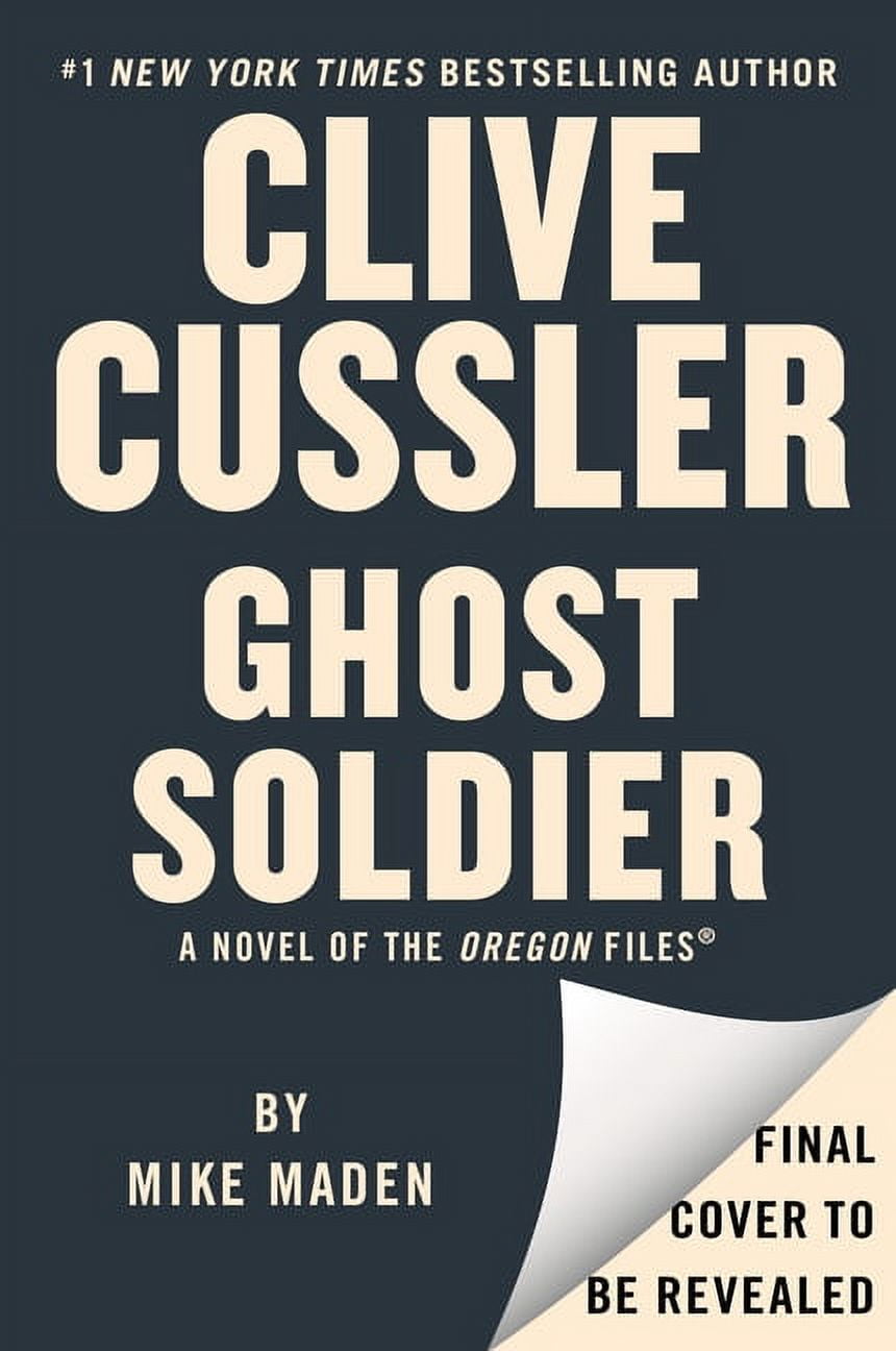 The Oregon Files Clive Cussler Ghost Soldier (Series 18) (Hardcover
