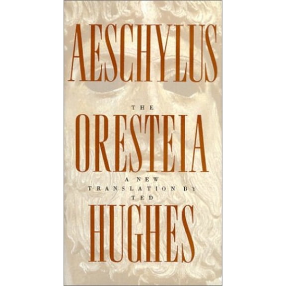 Pre-Owned The Oresteia (Hardcover) 0374227217 9780374227210