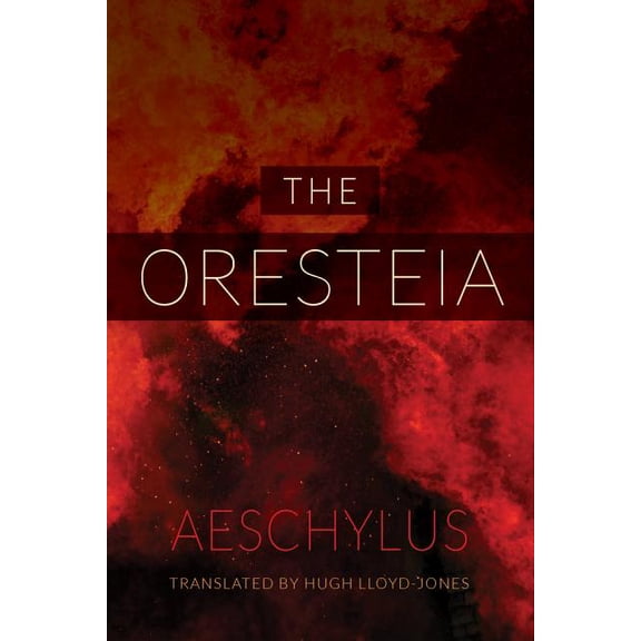 The Oresteia, (Paperback)