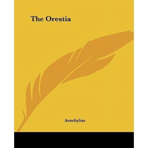 The Orestia