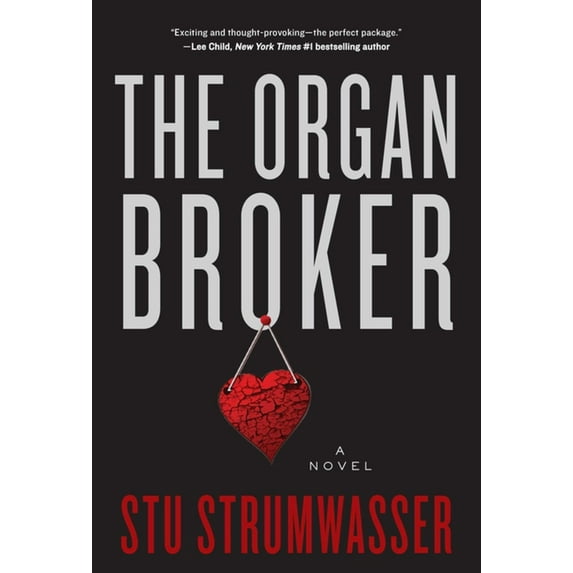 The Organ Broker : A Novel (Hardcover)