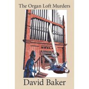 The Organ Loft Murders, Paperback