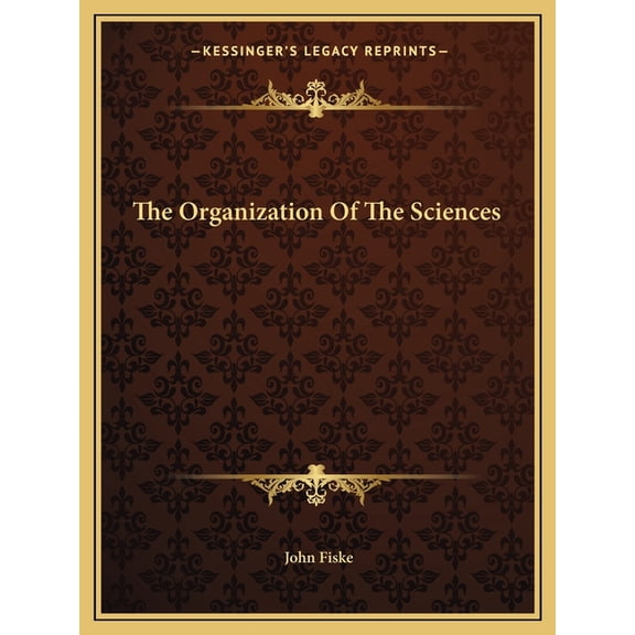 The Organization Of The Sciences (Paperback)