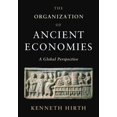 thumbnail image 1 of The Organization of Ancient Economies: A Global Perspective, (Hardcover), 1 of 1