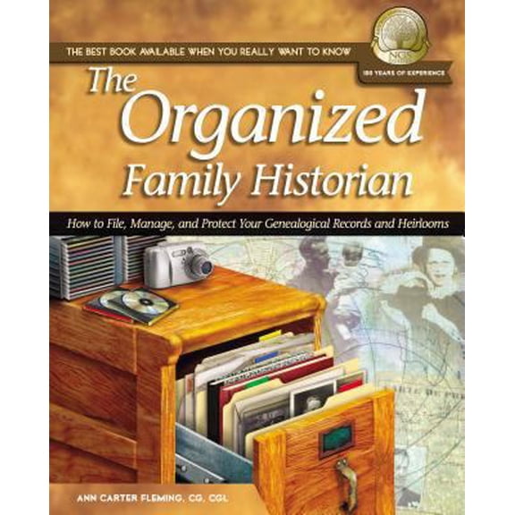 Pre-Owned The Organized Family Historian: How to File, Manage, and Protect Your Geneological Records and Heirlooms (National Genealogical Society Guides) (Paperback) 1401601294 9781401601294