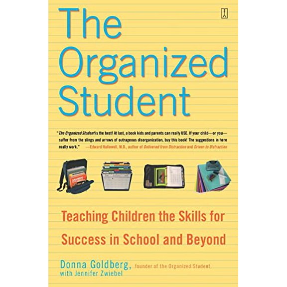 Pre-Owned The Organized Student: Teaching Children the Skills for Success in School and Beyond (Paperback) 0743270207 9780743270205