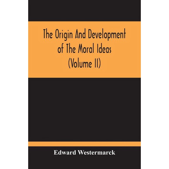 The Origin And Development Of The Moral Ideas (Volume Ii), (Paperback)