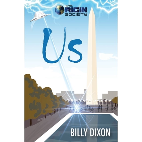 The Origin Society: Us -- Billy Dixon
