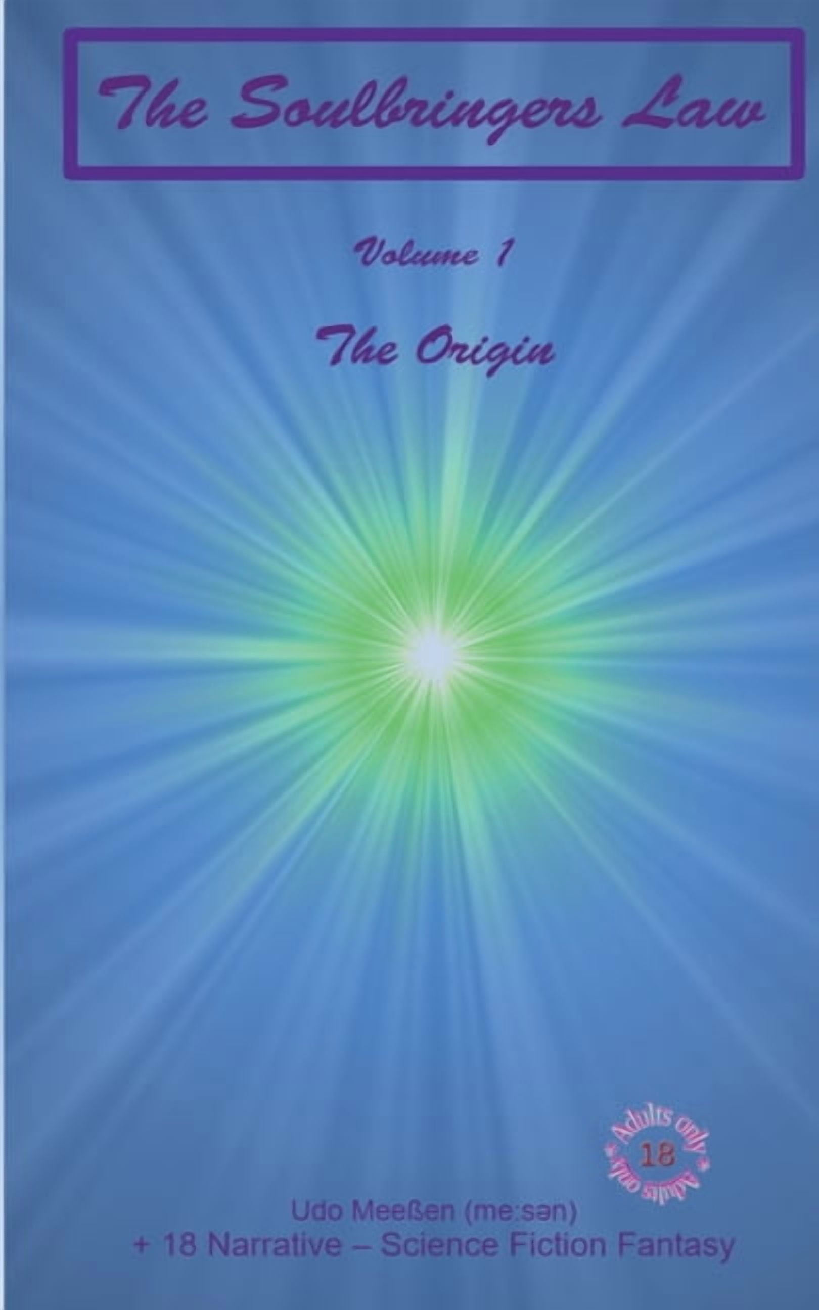 The Origin: The Soulbringers Law - Volume 1, (Paperback)