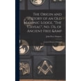 thumbnail image 1 of The Origin and History of an old Masonic Lodge, "The Caveac", no. 176, of Ancient Free &amp; Accepted Masons o, (Hardcover), 1 of 1