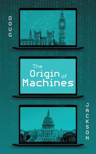 The Origin of Machines The Origin of Machines, (Paperback)