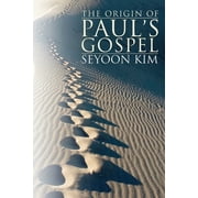 The Origin of Paul's Gospel, Paperback