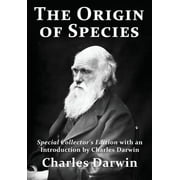 The Origin of Species Special Collectors Edition with an Introduction by Charles Darwin, Paperback