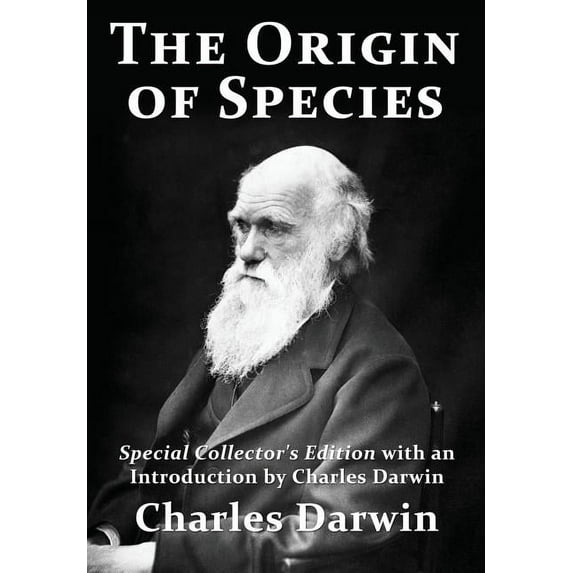 The Origin of Species: Special Collector's Edition with an Introduction by Charles Darwin, (Paperback)