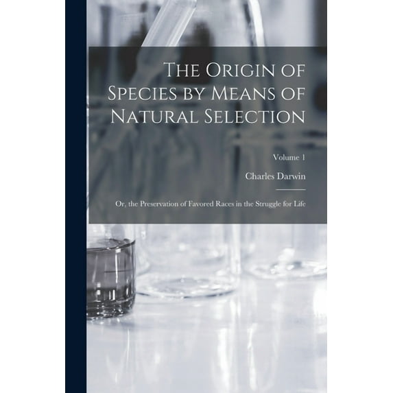 The Origin of Species by Means of Natural Selection (Paperback)