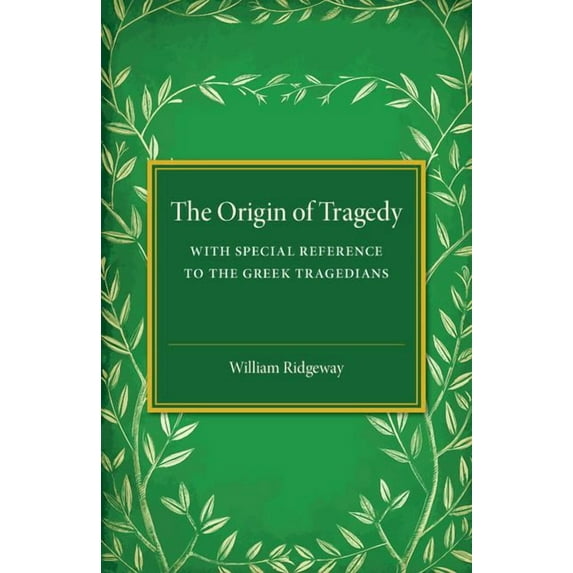 The Origin of Tragedy, (Paperback)
