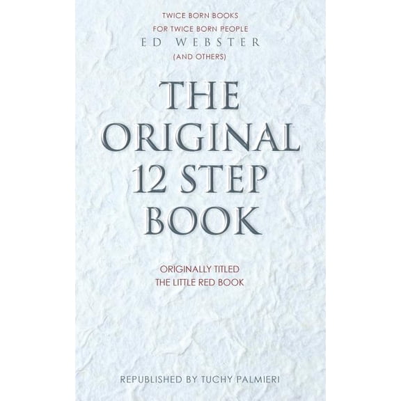Original 12 Step Book