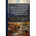 thumbnail image 1 of The Original Chronicle of Andrew of Wyntoun Printed On Parallel Pages From the Cottonian and Wemyss Mss, (Paperback), 1 of 1