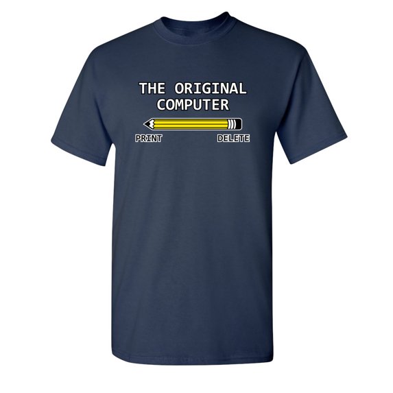 The Original Computer Sarcastic Humor Graphic Novelty Funny Tall T Shirt