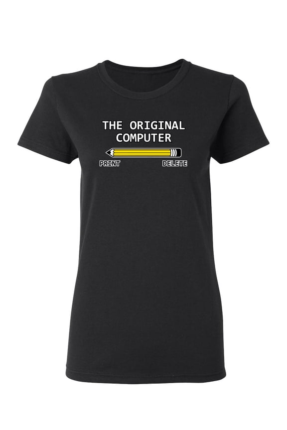 The Original Computer Sarcastic Novelty Gift Idea Adult Humor Funny Women's Casual Tees