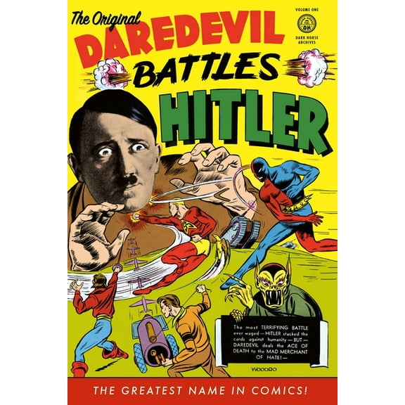 The Original Daredevil Archives Volume 1: Daredevil Battles Hitler (Hardcover)