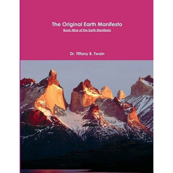 The Original Earth Manifesto, (Paperback)