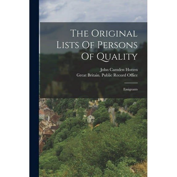 The Original Lists Of Persons Of Quality (Paperback)